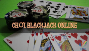Nắm vững những quy tắc và luật chơi Blackjack để Leo Top Thắng